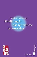 E-Book (pdf) Einführung in das systemische Lerncoaching von Torsten Nicolaisen