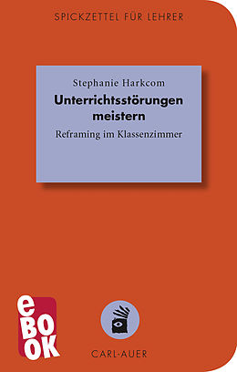 E-Book (epub) Unterrichtsstörungen meistern von Stephanie Harkcom