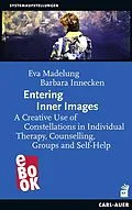 E-Book (pdf) Entering Inner Images von Eva Madelung, Barbara Innecken