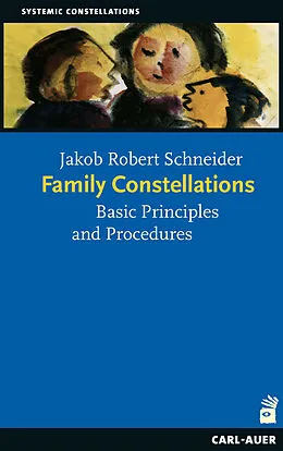 E-Book (epub) Family Constellations von Jakob R Schneider