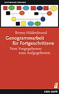 E-Book (epub) Genogrammarbeit für Fortgeschrittene von Bruno Hildenbrand