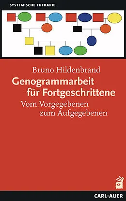 E-Book (epub) Genogrammarbeit für Fortgeschrittene von Bruno Hildenbrand
