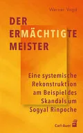 E-Book (epub) Der ermächtigte Meister von Werner Vogd