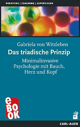 E-Book (epub) Das triadische Prinzip von Gabriela von Witzleben