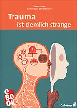 E-Book (pdf) Trauma ist ziemlich strange von Steve Haines