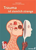 E-Book (pdf) Trauma ist ziemlich strange von Steve Haines