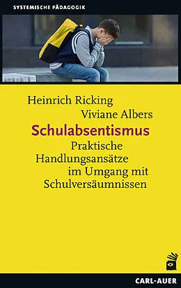 E-Book (epub) Schulabsentismus von Heinrich Ricking, Viviane Albers