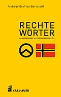 E-Book (epub) Rechte Wörter von Andreas Graf von Bernstorff