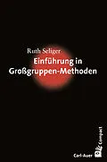 E-Book (epub) Einführung in Großgruppen-Methoden von Ruth Seliger