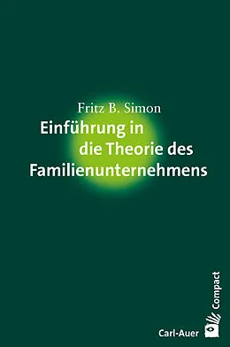 E-Book (epub) Einführung in die Theorie des Familienunternehmens von Fritz B. Simon