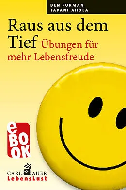 E-Book (epub) Raus aus dem Tief von Ben Furman, Tapani Ahola