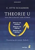 E-Book (epub) Theorie U - Von der Zukunft her führen von C. Otto Scharmer