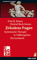 E-Book (epub) Zirkuläres Fragen von Fritz B. Simon, Christel Rech-Simon