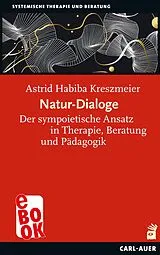 E-Book (epub) Natur-Dialoge von Astrid Habiba Kreszmeier