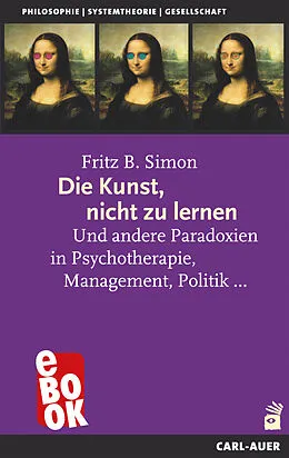 E-Book (epub) Die Kunst, nicht zu lernen von Fritz Simon