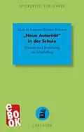 E-Book (epub) "Neue Autorität" in der Schule von Martin Lemme, Bruno Körner