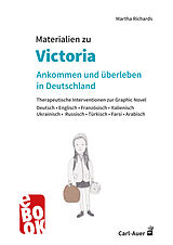 eBook (pdf) Materialien zu 'Victoria - ankommen und überleben in Deutschland' de Martha Richards