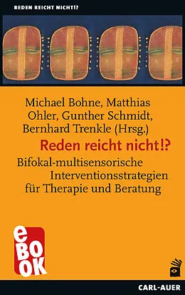 E-Book (epub) Reden reicht nicht!? von Michael Bohne, Matthias Ohler, Gunther Schmidt