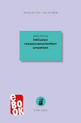 E-Book (epub) Inklusion ressourcenorientiert umsetzen von Saskia Erbring
