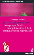 E-Book (epub) Jetzt mal angenommen... von Therese Steiner
