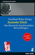 E-Book (epub) Zweierlei Glück von Gunthard Weber