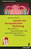 E-Book (epub) Jenseits der therapeutischen Beziehung von Jochen Peichl