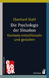 E-Book (epub) Die Psychologie der Situation von Eberhard Stahl