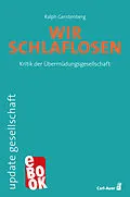 E-Book (epub) Wir Schlaflosen von Ralph Gerstenberg