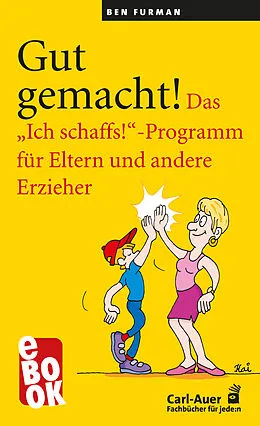 E-Book (epub) Gut gemacht! von Ben Furman