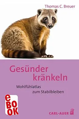 E-Book (epub) Gesünder kränkeln von Thomas C. Breuer