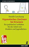 E-Book (epub) Hypnotisches Zeichnen bei Enuresis von Danièle Lonchamp