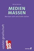 E-Book (epub) Medienmassen von Michel Reimon