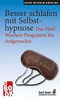 E-Book (epub) Besser schlafen mit Selbsthypnose von Heinz-Wilhelm Gößling