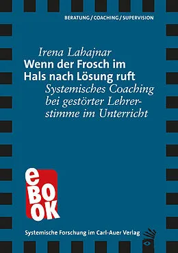 E-Book (epub) Wenn der Frosch im Hals nach Lösung ruft von Irena Lahajnar