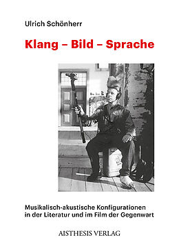 Kartonierter Einband Klang - Bild - Sprache von Ulrich Schönherr