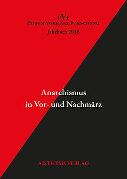 Kartonierter Einband (Kt) Anarchismus in Vor- und Nachmärz von 