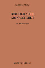 Kartonierter Einband (Kt) Bibliographie Arno Schmidt von Karl-Heinz Müther