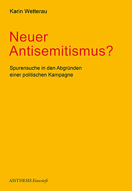 Kartonierter Einband (Kt) Neuer Antisemitismus? von Karin Wetterau