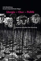 Paperback Liturgie  Chor  Politik von Bernhard Zimmermann, Antonia Egel, Julia Stenzel