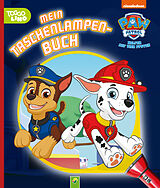 Fester Einband PAW Patrol Mein Taschenlampenbuch von Schwager & Steinlein Verlag