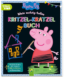 Kartonierter Einband Peppa Pig Mein wutzig-tolles Kritzel-Kratzel-Buch von 