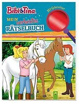 Kartonierter Einband Bibi und Tina Mein verhextes Rätselbuch I Mit Geheimlupe zum eigenständigen Lösen von Schwager & Steinlein Verlag