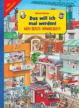 Fester Einband Mein Berufe-Wimmelbuch I Das will ich mal werden von 