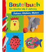 E-Book (epub) Bastelbuch für Kinder ab 2 Jahren von Elisabeth Holzapfel