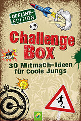 Fester Einband Challengebox 30 Mitmach-Ideen für coole Jungs von Schwager & Steinlein Verlag