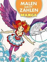 Kartonierter Einband Malen nach Zahlen Manga von Schwager & Steinlein Verlag