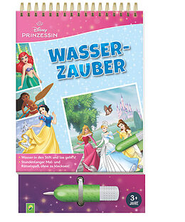 Pappband Disney Prinzessin Wasserzauber - einfach mit Wasser malen! von 