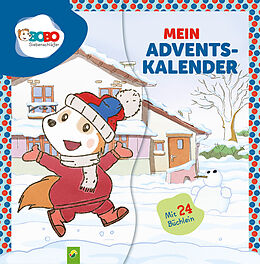 Pappband, unzerreissbar Mein Adventskalender Bobo Siebenschläfer von Schwager & Steinlein Verlag GmbH