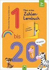 Pappband Mein erstes Zahlen Lernbuch mit Spurrillen und Klappen von