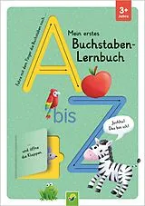 Pappband, unzerreissbar Mein erstes Buchstaben-Lernbuch mit Spurrillen und Klappen von